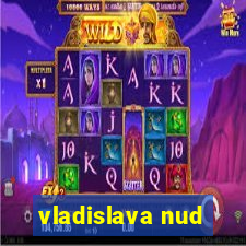 vladislava nud